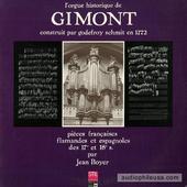 L'Orgue Historique De Gimont: Pieces Francaises Flamandes Et Espagnoles