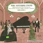The Virtuoso Piano: Music From The Golden Age Of The Keyboard