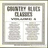 Country Blues Classics Volume 4