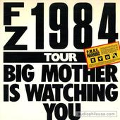 Big Mother Is Watching You - 1984 Tour