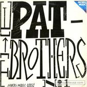Pat Brothers No. 1