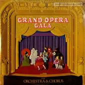Grand Opera Gala For Orchestra And Chorus