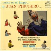 Este Es El Juego De Juan Pirulero