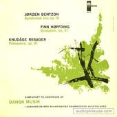 Dansk Musik: Symfonisk Trio, Op. 18 / Evolution, Op. 31 / Primavera, Op. 31