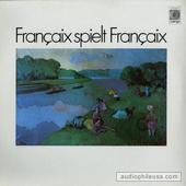 Françaix Spielt Françaix