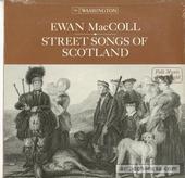 Street Songs Of Scotlan