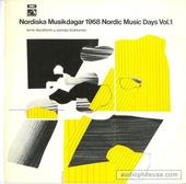 Nordiska Musikdagar 1968 Nordic Music Days Vol. 1