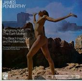 Symphony No. 6 (The Mother Earth) / The Beach Inspector And The Mermaid