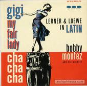 Gigi My Fair Lady, Lerner & Loewe In Latin, Cha Cha Cha