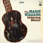 The Mason Williams Listening Matter