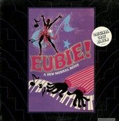 Eubie! A New Musical Revue