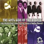 The Soul Side Of The Street (Hot Phoenix Soul Sides From The Vaults Of Hadley Murrell) 1964-1972