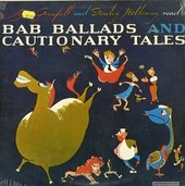 Bab Ballads And Cautionary Tales