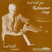 Earl Wild Plays Rachmaninov Songs
