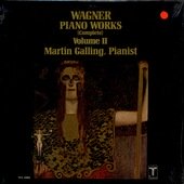 Wagner Piano Works (Complete) Volume II