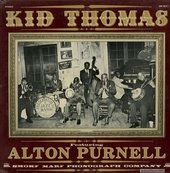 Kid Thomas Featuring Alton Purnell