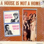 A House Is Not A Home (Music From The Original Score)