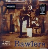 Brawlers, Bawlers & Bastards