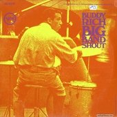 Big Band Shout: Buddy Rich And His Orchestra Play Count Basie