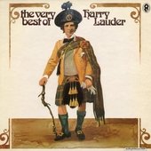 The Very Best Of Harry Lauder