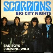 Big City Nights / Bad Boys Running Wild