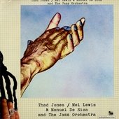 Thad Jones / Mel Lewis & Manuel De Sica And The Jazz Orchestra