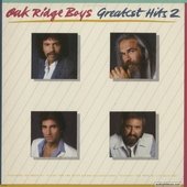 Oak Ridge Boys Greatest Hits 2
