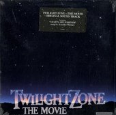 Twilight Zone - The Movie (Original Sound Track)
