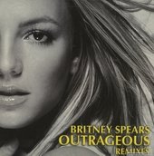Outrageous (Remixes)