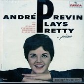 André Previn Plays Pretty