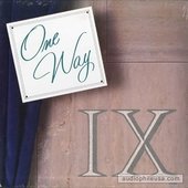 One Way IX