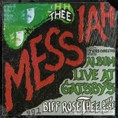 Thee Messiah Album Live At Gatsby's