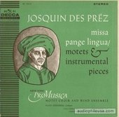 Missa Pange Lingua / Motets & Instrumental Pieces