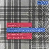 Scottish Fantasy / Violin Concerto No. 1 In F Sharp Minor