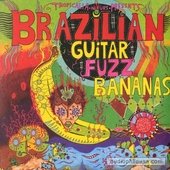 Brazilian Guitar Fuzz Bananas