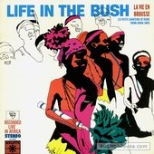 Life In The Bush (La Vie En Brousse)