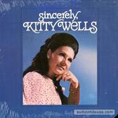 Sincerely, Kitty Wells
