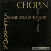 Sonate Opus 35 (Funebre) / Polonaises