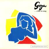Goya....A Life In Song