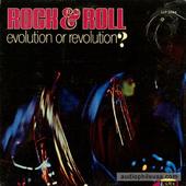 Rock & Roll: Evolution Or Revolution ?
