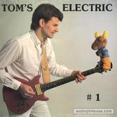 Tom's Electric #1