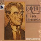 Ravel & Ses Interpretes (Ravel And His Interpreters)