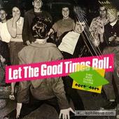 Let The Good Times Roll - Early Rock Classics 1952-1958