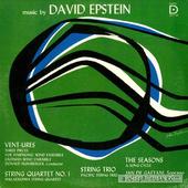 Music By David Epstein: Vent-Ures / String Quartet (1971) / The Seasons / String Trio