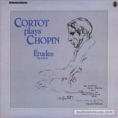 Cortot Plays Chopin: Etudes Op. 10 & 25
