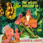 Weird Kingdom Of Hudson & Landry