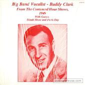Big Band Vocalist - Buddy Clark