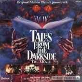 Tales From The Darkside - The Movie (Original Motion Picture Soundtrack)